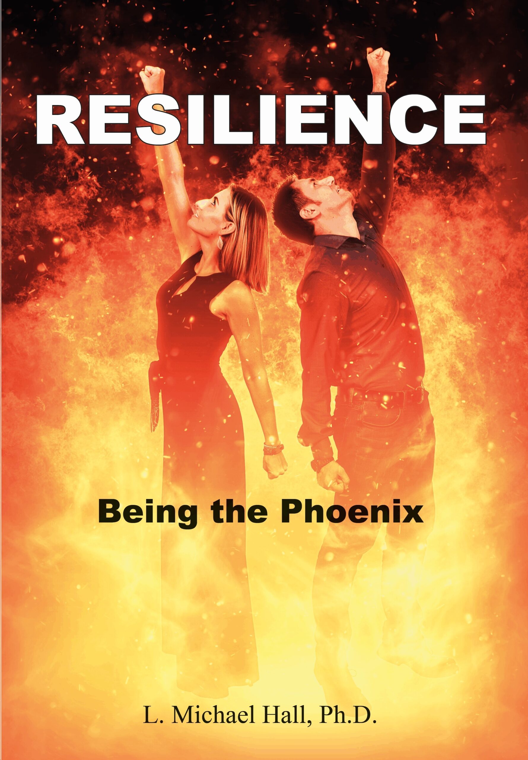 Resilience: Being the Phoenix book cover by L. Michael Hall, Ph.D.